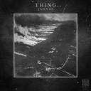 Thing - Klitorr Original Mix