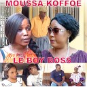 Moussa Koffo e Keita - Le Boy Boss Generique