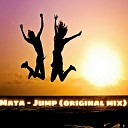 Mata - Jump Original Mix