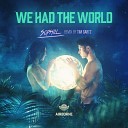 Sophill - We Had the World Extended