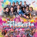 LA REVANCHA - Ya no eres mi bomb n