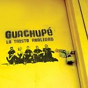 Guachup - La ruta perdida
