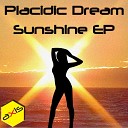 Placidic Dream - It s The Limit Original Mix