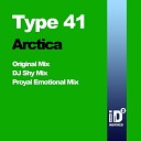 Type 41 - Arctica Dj Shy Remix