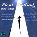 Nixu Zsun - First Contact To Earth Oliver Koop Remix