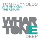 Tom Reynolds - The Return Original Mix