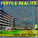 Fertile Reality - Benedictus Original Mix