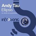 Andy Tau - Ellipsis Kiholm Remix