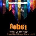 Robo1 - Tonight On The Floor Rousson Remix