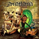 Sanathana - Ayahuasca Puppets Original Mix