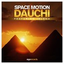 Space Motion feat Jelena - Dauchi DJ Mog John Gibbons Remix