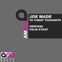 Joe Made - To Cheat Thoughts Vrije Staat Remix