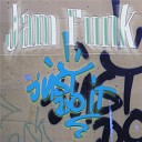 Jam Funk - Just Do It Original Mix