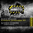 Audio Damage - Embrace Darkness Original Mix