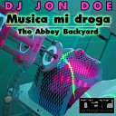 DJ Jon Doe - Musica Mi Droga Original Mix