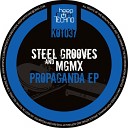 Steel Grooves MGMX - Holy Shit Original Mix