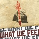 What We Feel - No Racism No Problems feat Distemper