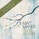 Matt Maher - Christ Is Risen