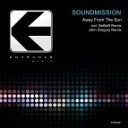 SoundMission - Away From The Sun Original Mix Above