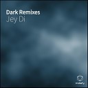 Jey Di feat Dave More - Elegant Dark Remix