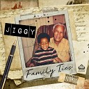 jiggy - Family Ties Radio Edit
