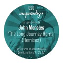 John Morales - The Long Journey Home M M Dubbed Out Mix