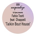 Fabio Tosti feat Chappell - Talking Bout House Tribe Roots Dub