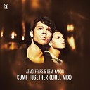 Atmozfears Demi Kanon - Come Together Chill Mix