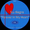 Sal Negro - Forever In My Heart