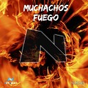Muchachos - Fuego Original Mix