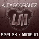 Alex Rodriguez - Reflex Original Mix
