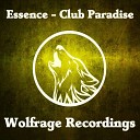 Essence - Club Paradise Original Mix