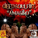 Deep Soul Fire - Amasiko Jushouse Solo Vocal Dub Remix