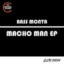 Bass Monta - Macho Man Original Mix