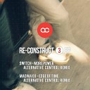 Switch - More Power Alternative Control Remix