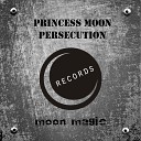Princess Moon - Persecution Radio Special Mix