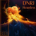 DNRJ - Heartless Original Mix