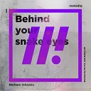 Stefano Infusino - Behind Your Snake Eyes Original Mix
