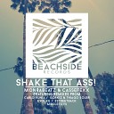 Monrabeatz Casseffexx - Shake That Ass Original Mix