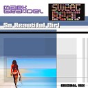 Mark Grandel - So Beautiful Girl Original Radio Edit