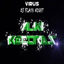 DJ Flash Night - Virus Original Mix