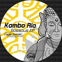 Kambo Rio - Bossous Chazzy s Atmo Remix
