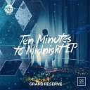 Grand Reserve - Calling Back Original Mix