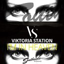 Viktoria Station - I m In Heaven Southside House Collective…