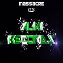 CLIK - Massacre Original Mix