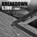 S Chu Da ne - Breakdown Man Without A Clue Remix