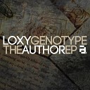 Loxy Mortem Genotype - State of Mind Original Mix