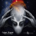 Cyber Planet - The Heart Of Galaxy