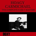 Hoagy Carmichael - Georgia on My Mind