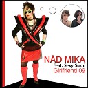 N d Mika Sexy Sushi - Girlfriend 09 Marquez Ill remix